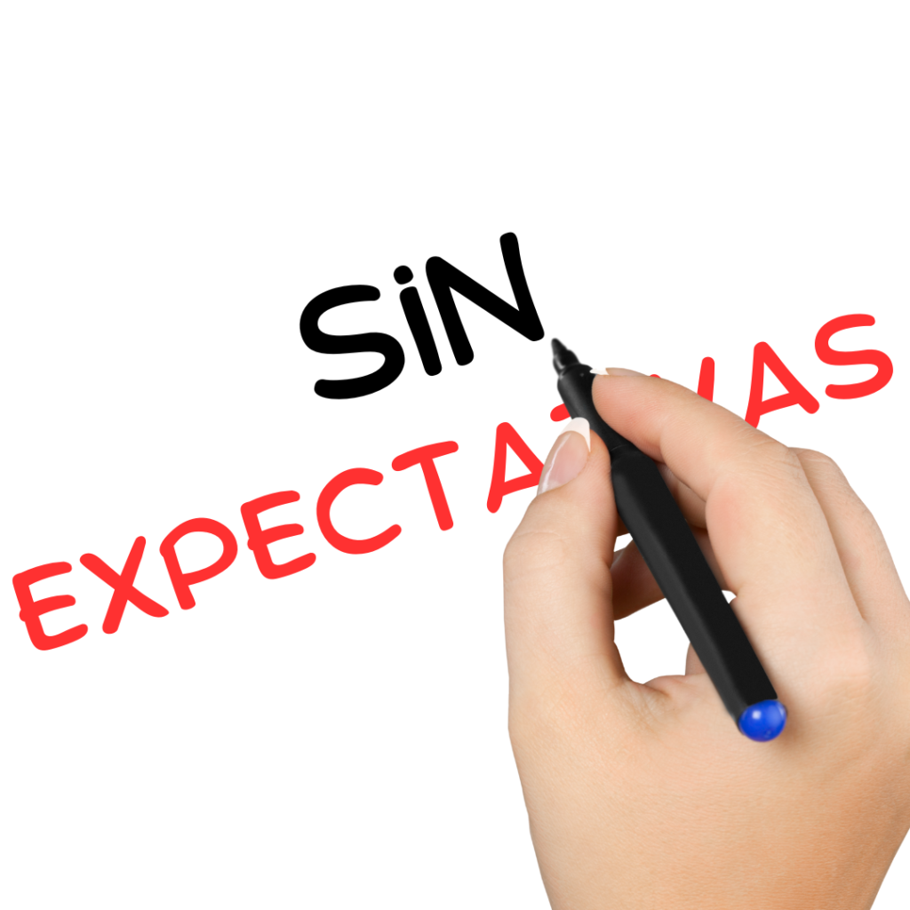 La Magia de Vivir Sin Expectativas